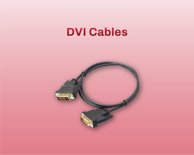 DVI Cables