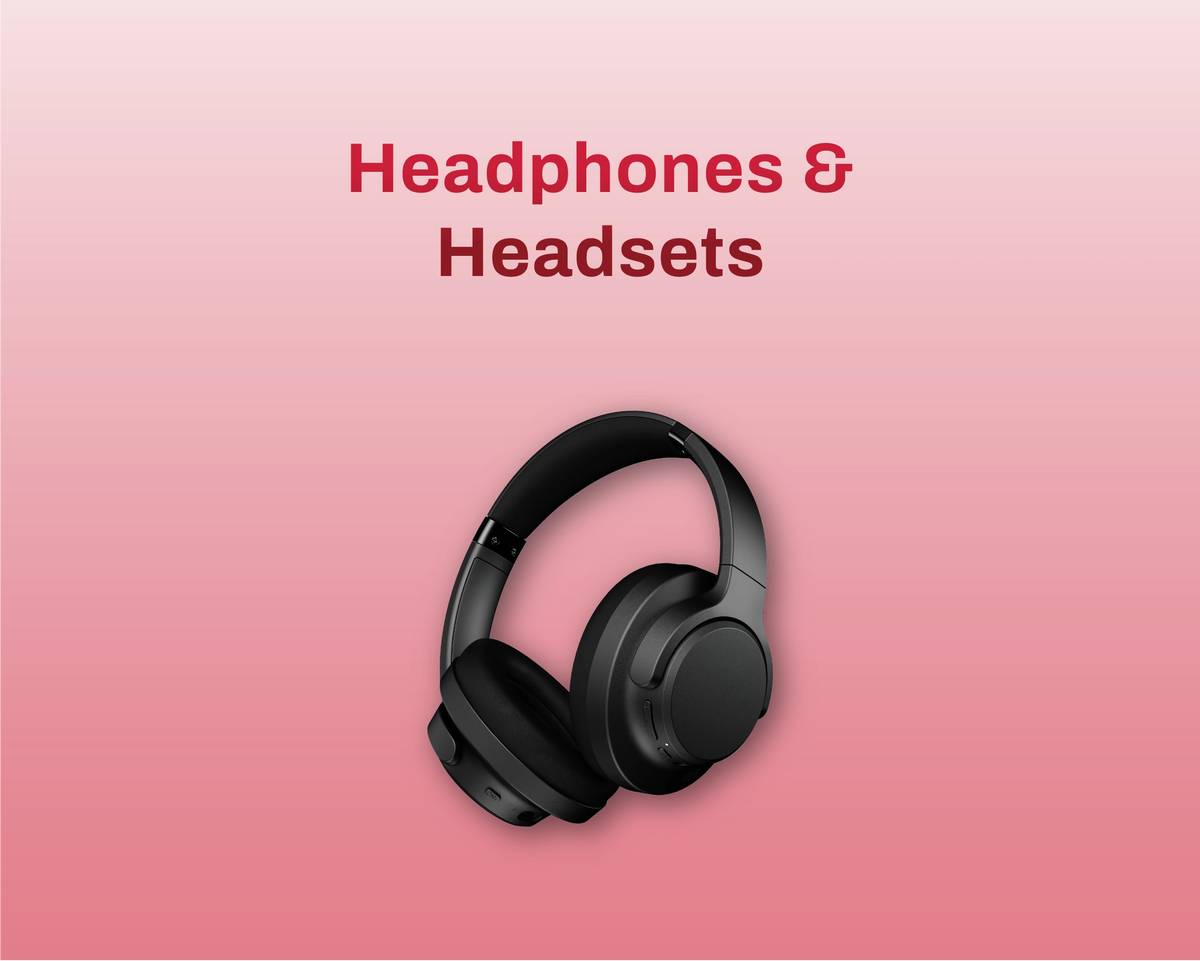Headphones & Headsets