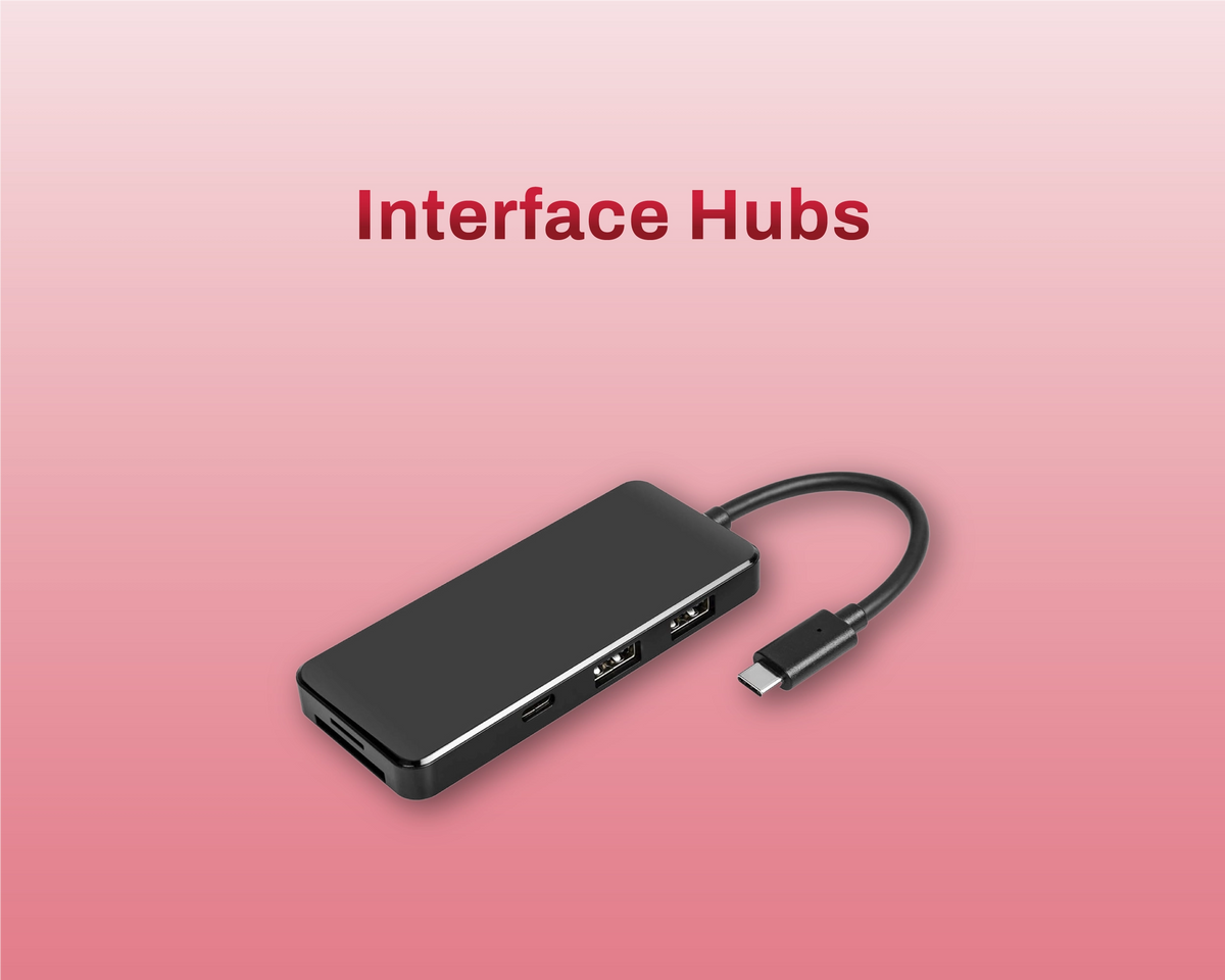 Interface Hubs