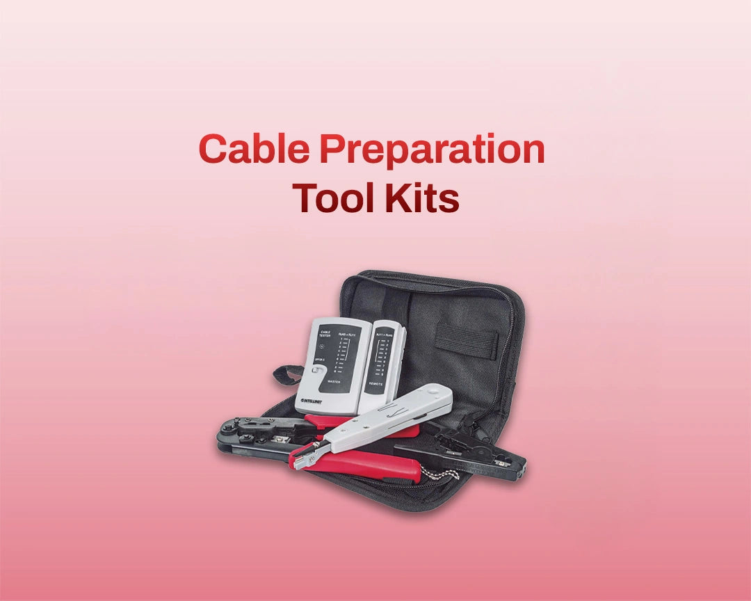 Cable Preparation Tool Kits